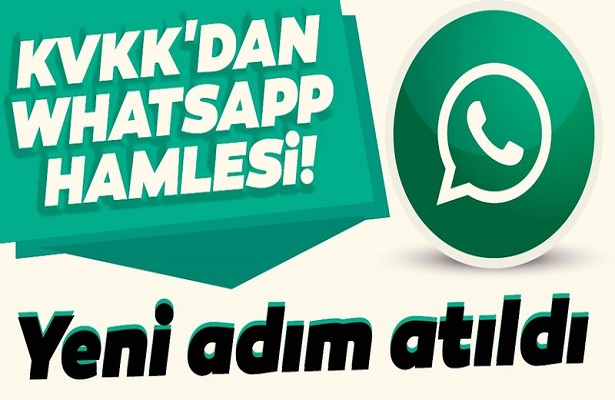 KVKK, WhatsApp Acıklaması