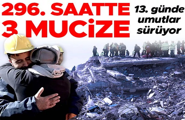 Hatay’da 296. saatte üç kişi enkaz altından çıkarıldı