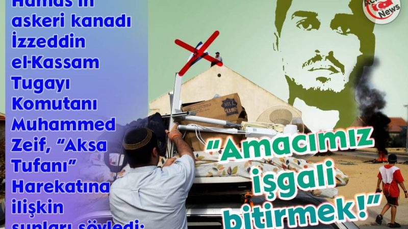 “Amacımız işgali bitirmekdir”