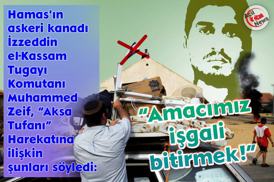 “Amacımız işgali bitirmekdir”