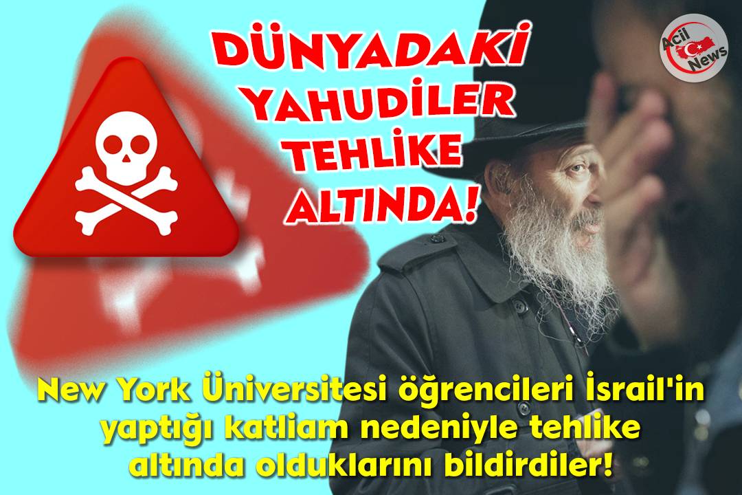 Dünyadakı Yehudiler Tehlike Altında!