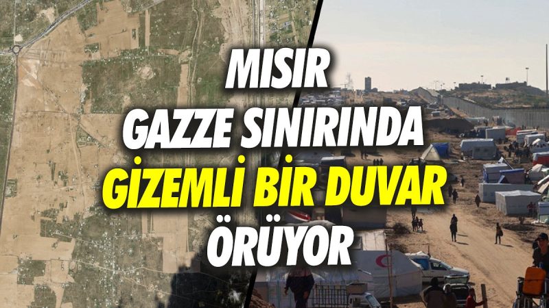 Mısır, Gazze Sınırına Beton Duvar Örüyor! 