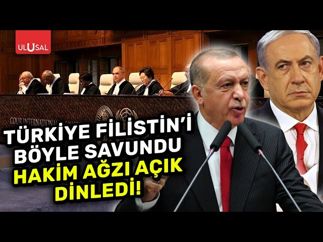 Türkiye, Uluslararası Adalet Divanı’nda Filistin’i böyle savundu!