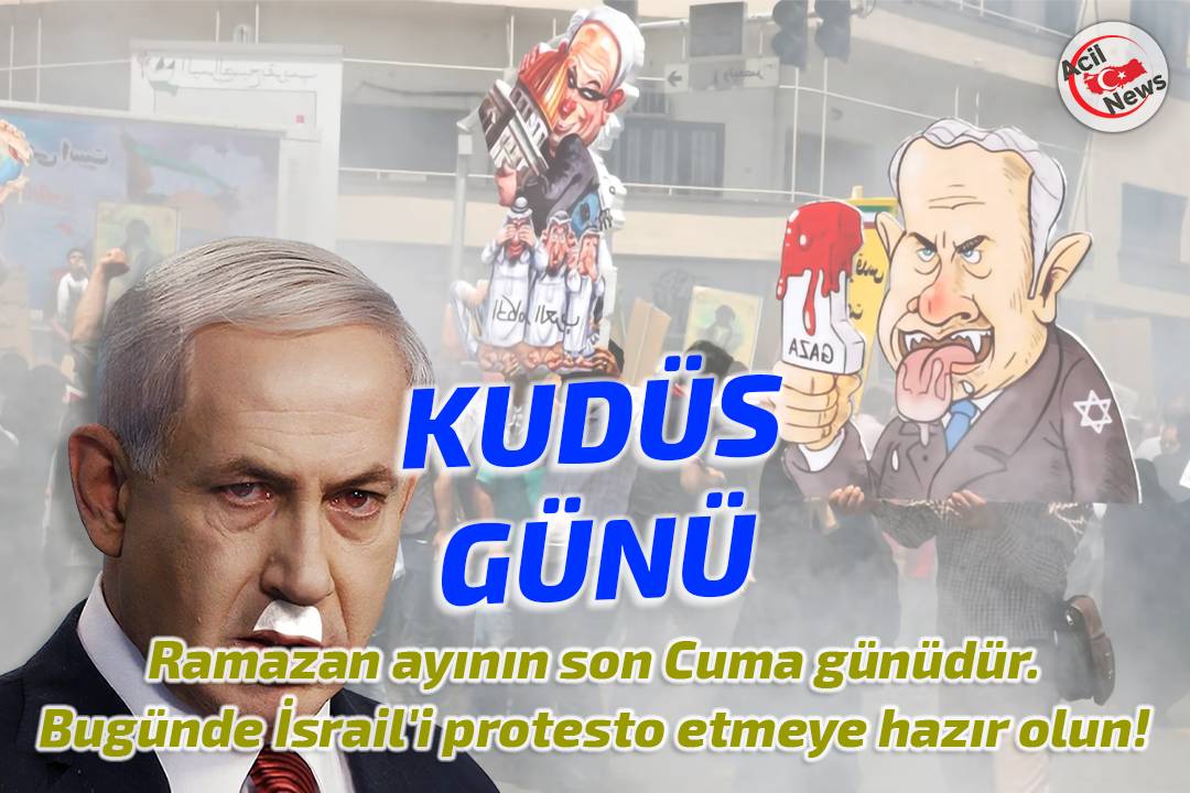 Kudüs günü Ramazan ayının son cuma günüdür