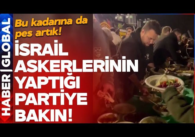 Gazze’de İnsanlar Açlıktan Ölürken İsrail Askerlerinin Yaptığı Partiye Bakın!