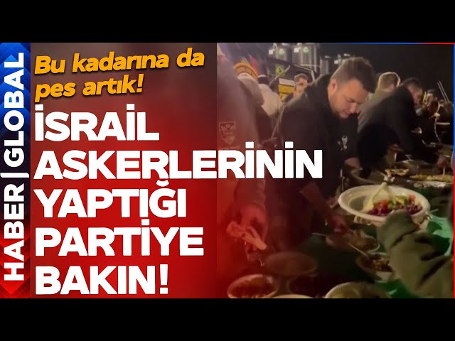 Gazze’de İnsanlar Açlıktan Ölürken İsrail Askerlerinin Yaptığı Partiye Bakın!