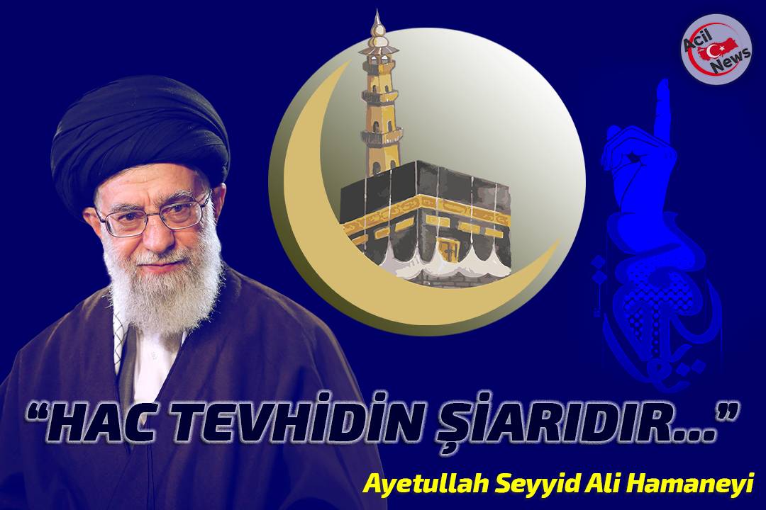 HAC TEVHİDİN ŞİARIDIR!