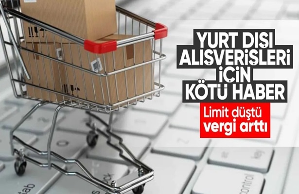 Yurt dışından alışveriş yapanlara kötü haber!