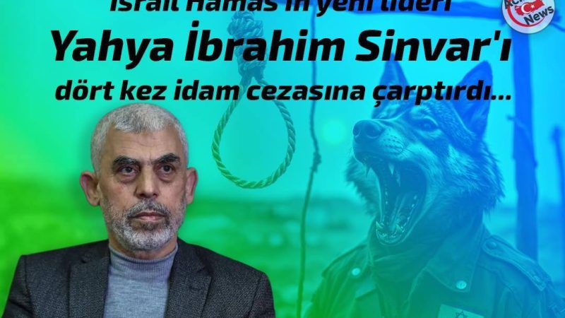 Yahya İbrahim Sinvar`ı 4 kez idam cezasına çarptırdı…