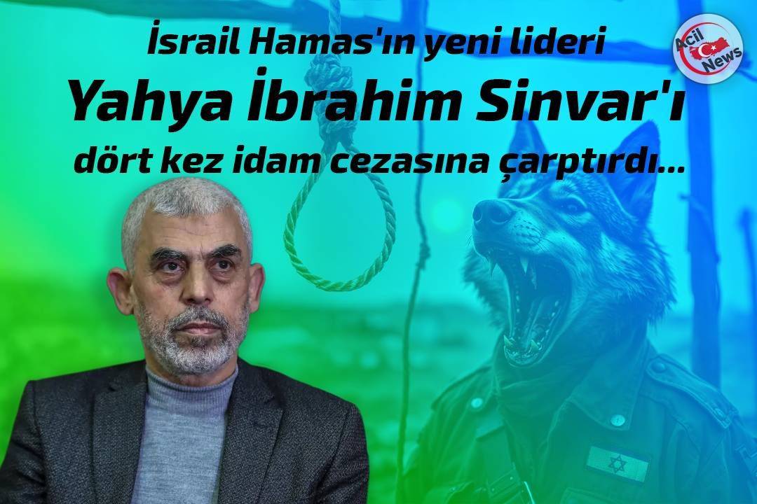 Yahya İbrahim Sinvar`ı 4 kez idam cezasına çarptırdı…