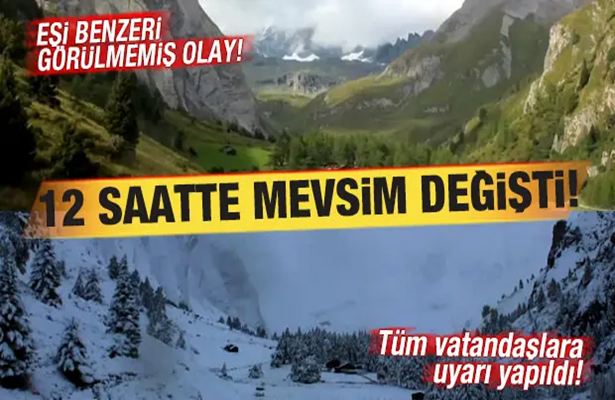 Avrupa’da benzeri görülmemiş olay! 12 saate mevsim değişti! Vatandaşlara uyarı yapıldı