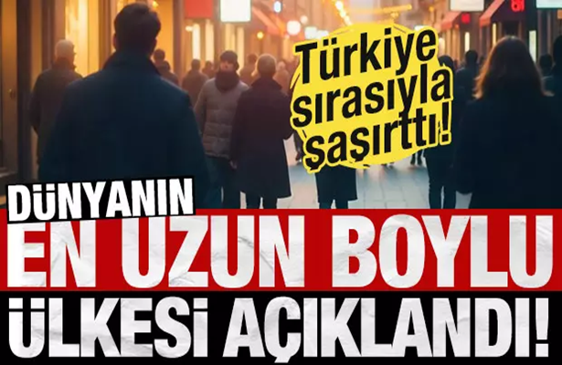 Dünyanın en uzun boylu ülkesi açıklandı! Türkiye boy ortalamasıyla kaçıncı sırada?