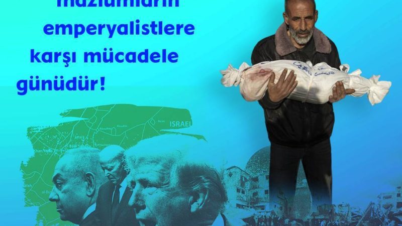 Dünya Kudüs Günü mazlumların emperyalistlere karşı mücadele günüdür